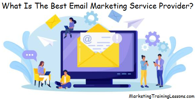 What Is The Best Email Marketing Service Provider