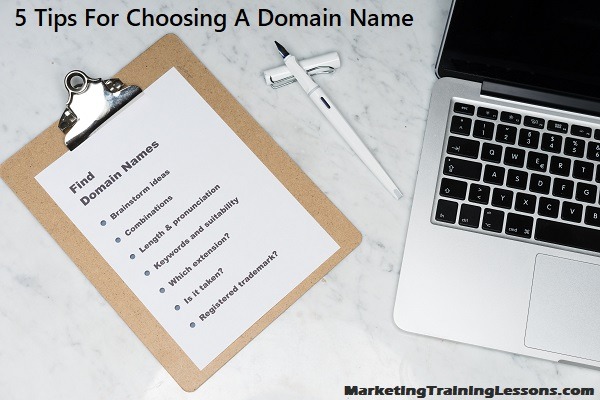 5 Tips For Choosing A Domain Name