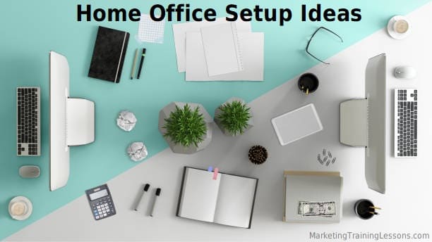 Home office setup ideas