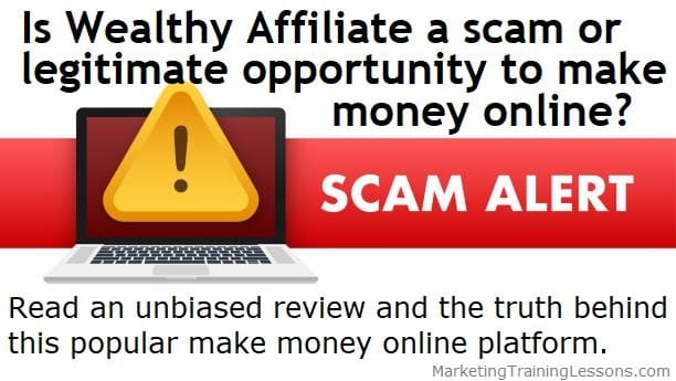 Is Wealthy Affiliate A Scam Or Legit Opportunity