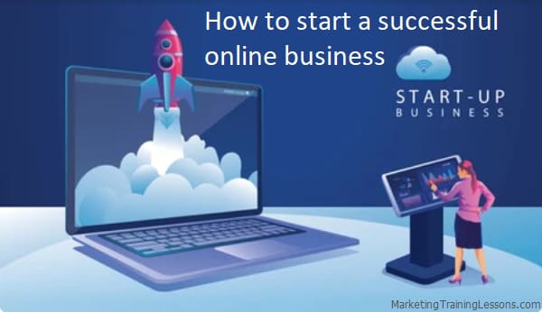 How to start a successful online business