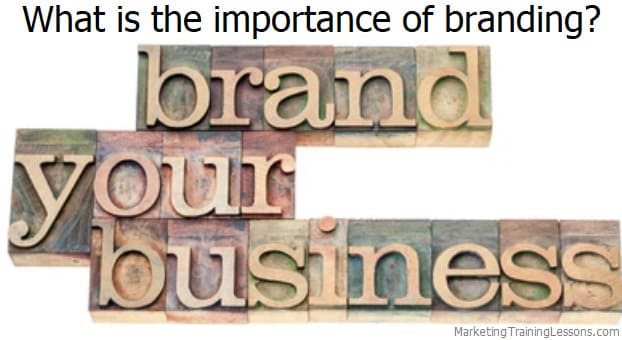 What is the importance of branding