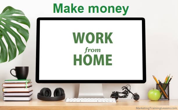 Make money working from home