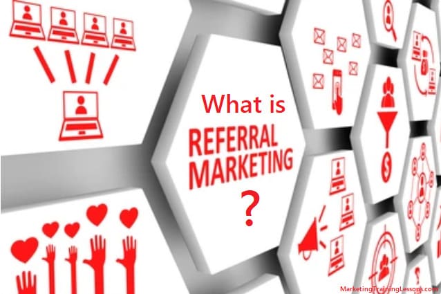 What is referral marketing