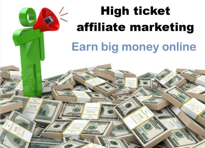 What Is High Ticket Affiliate Marketing 2 Earn big money online with high ticket affiliate marketing