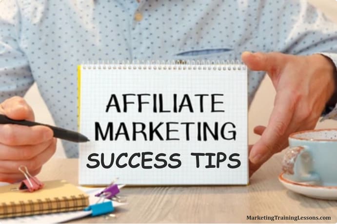 Affiliate Marketing Success Tips 2 Tips for affiliate marketing success to generate more commissions